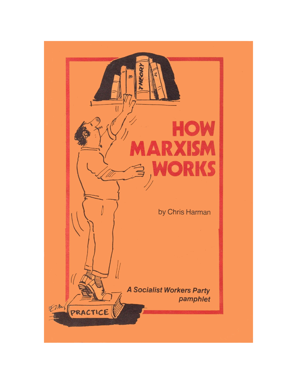 how-marxism-works-sixth-edition-published-july-2000-copyright