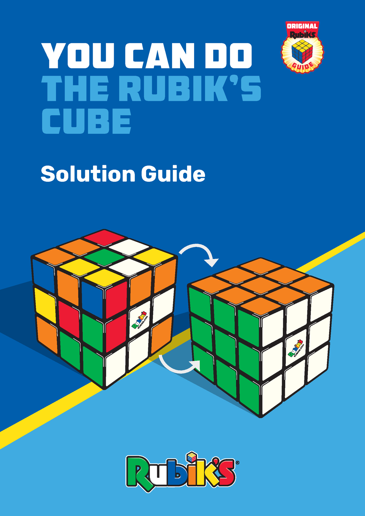 Rubiks Cube Solving - YOU CAN DO G U I D E THE Rubik’s Cube Solution ...