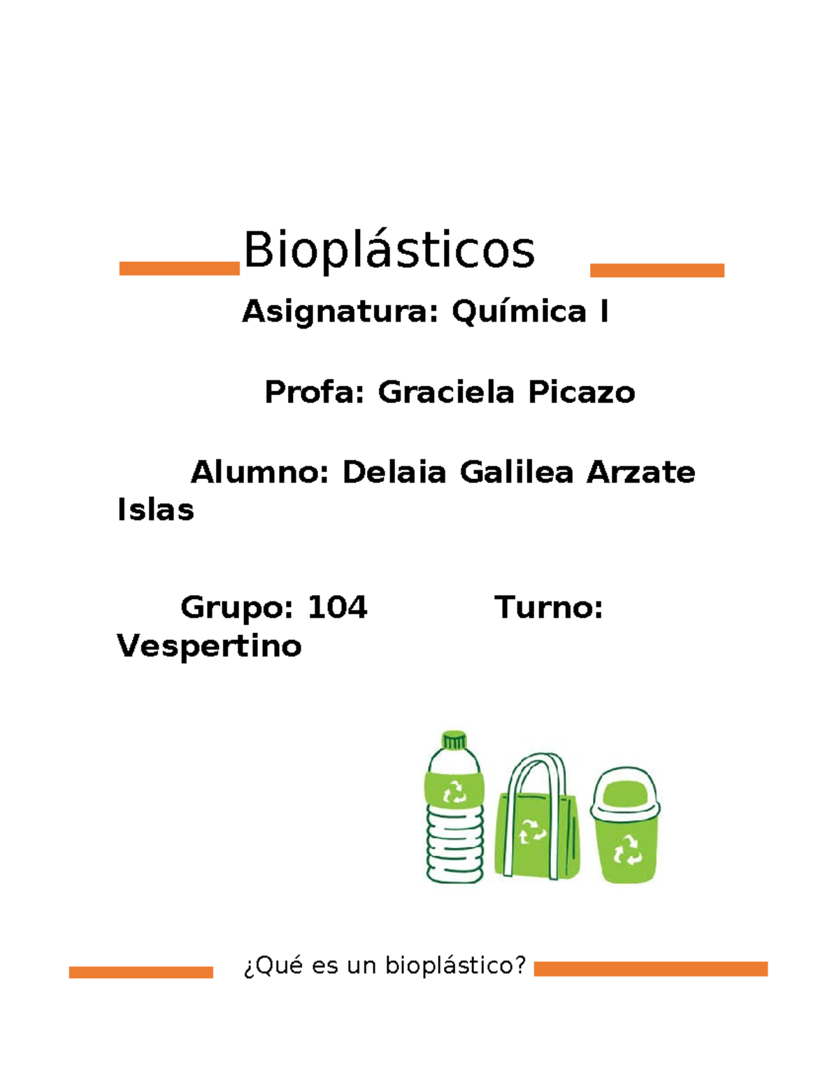Bioplásticos - Resumen detallado sobre los bioplasticos, y como afectan ...