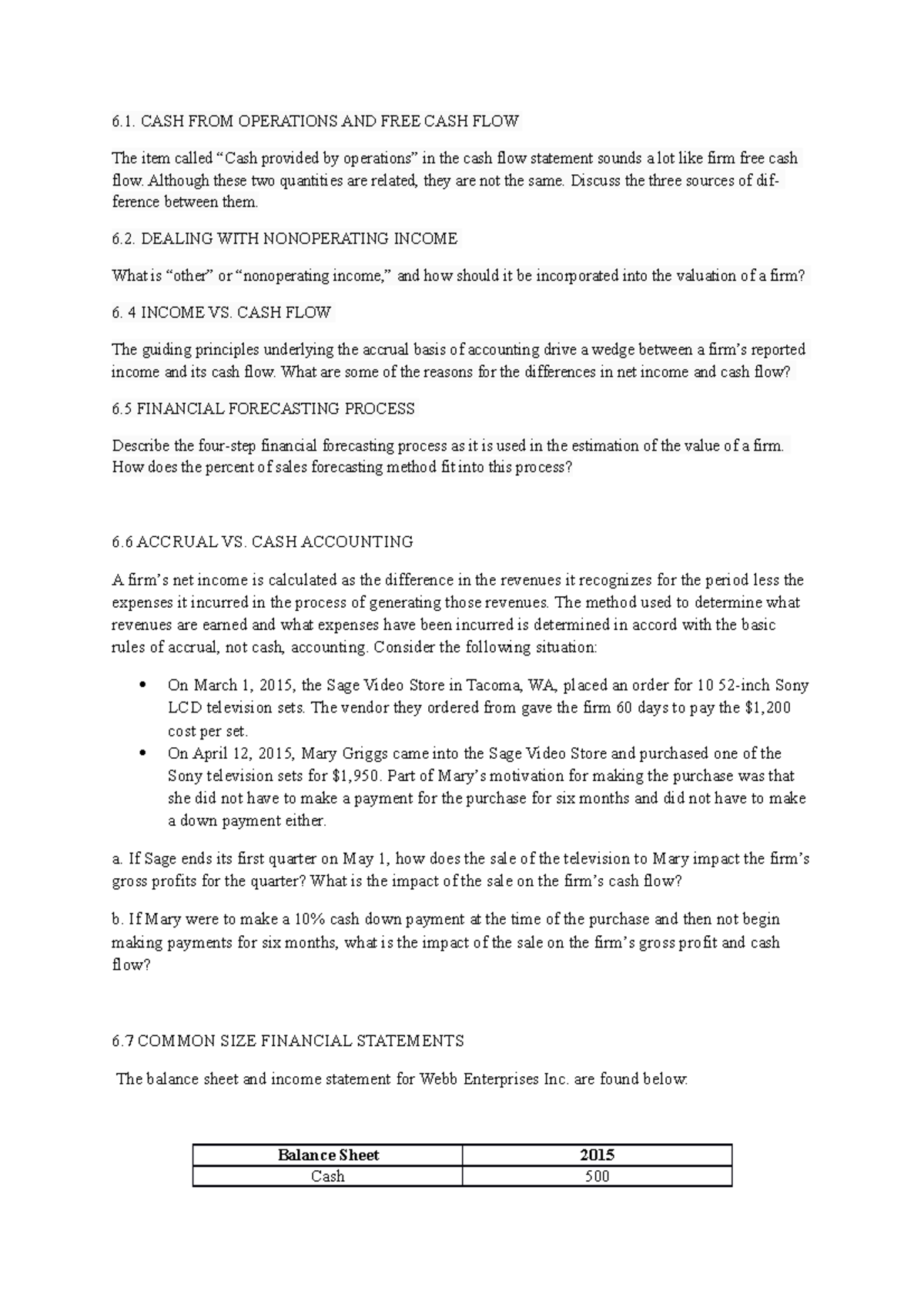 Topic 5 Questions efrgrtgh 6. CASH FROM OPERATIONS AND FREE CASH