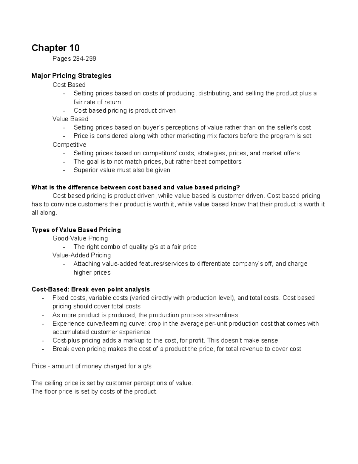 MKTG - Chapter 10 - Chapter 10 Pages 284- Major Pricing Strategies Cost ...