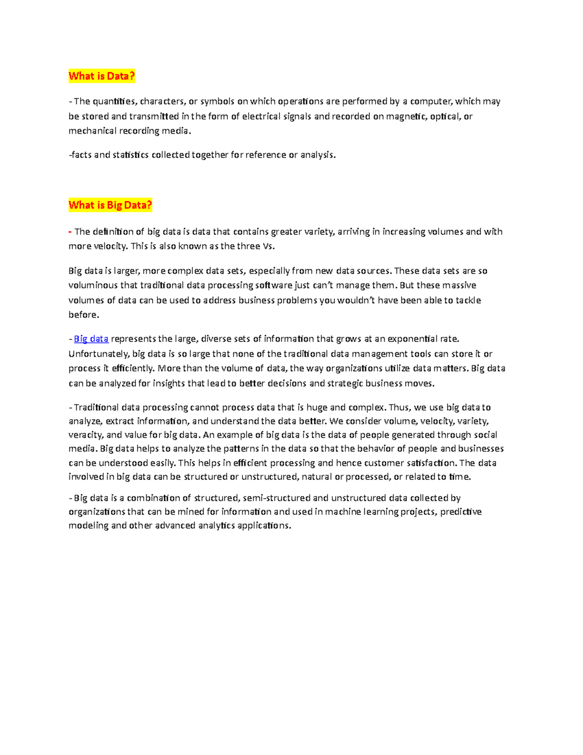 BIG-DATA - dkladalksd - What is Data? The quantities, characters, or ...
