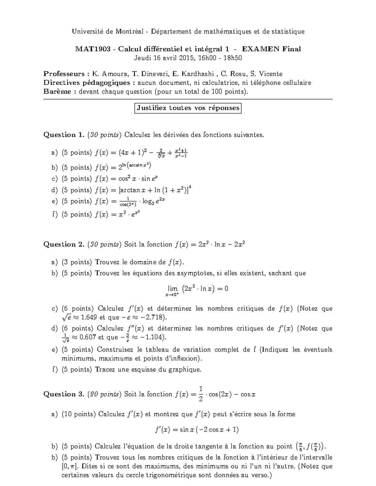 Examen 16 Avril 2015, Questions - Universit´e De Montr´eal - D ...