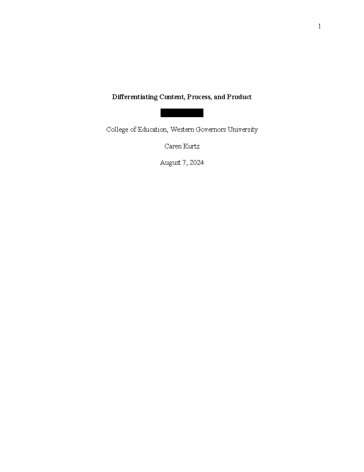 D187 Task 3 Differentiating Content Process and Product ...