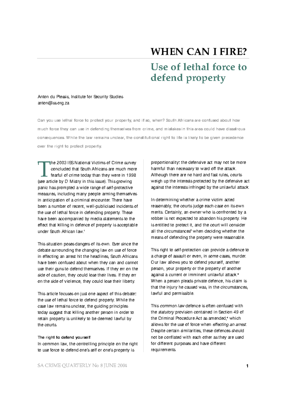 Du Plessis 'When can I fire - use of lethal force to defend property ...