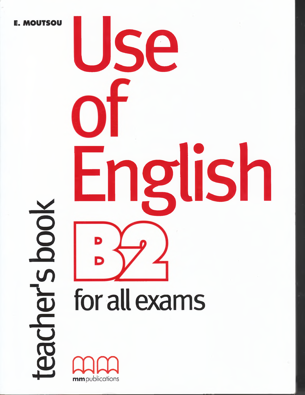 Use Of English B2 For All Exames TB OCR MCR Teacher s Book E M 