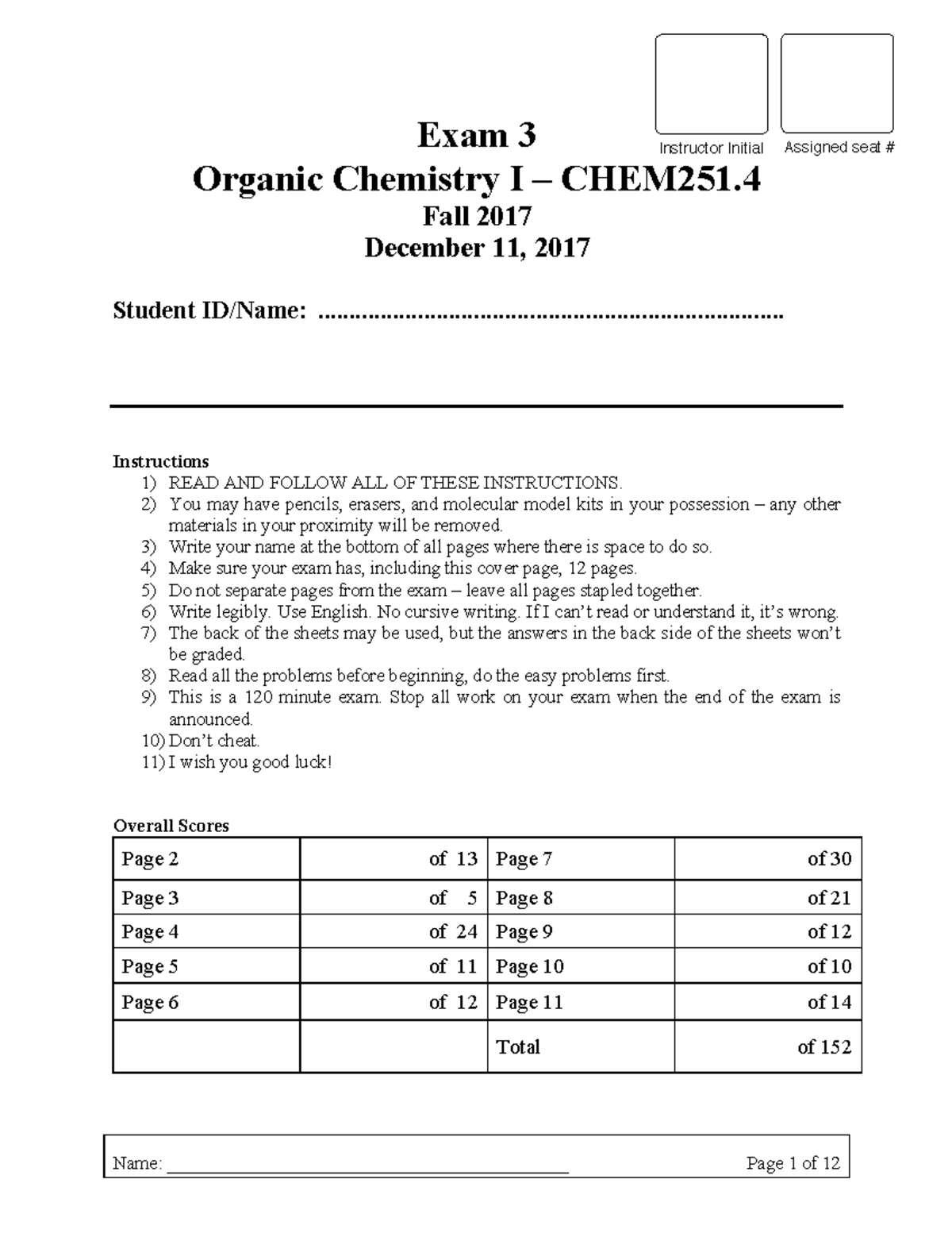 Exam 3 Practice Exam Exam 3 Organic Chemistry I CHEM251. Fall