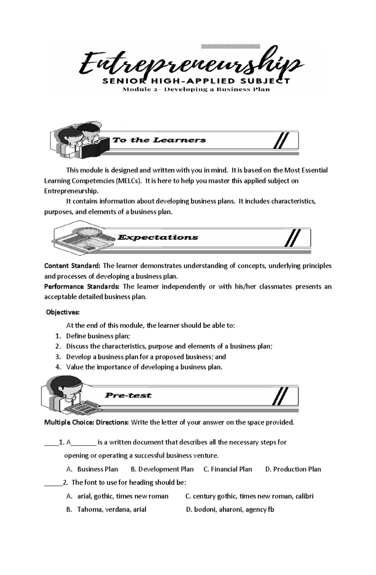Entrepreneurship Week 3 and 4 - This module is designed and written ...