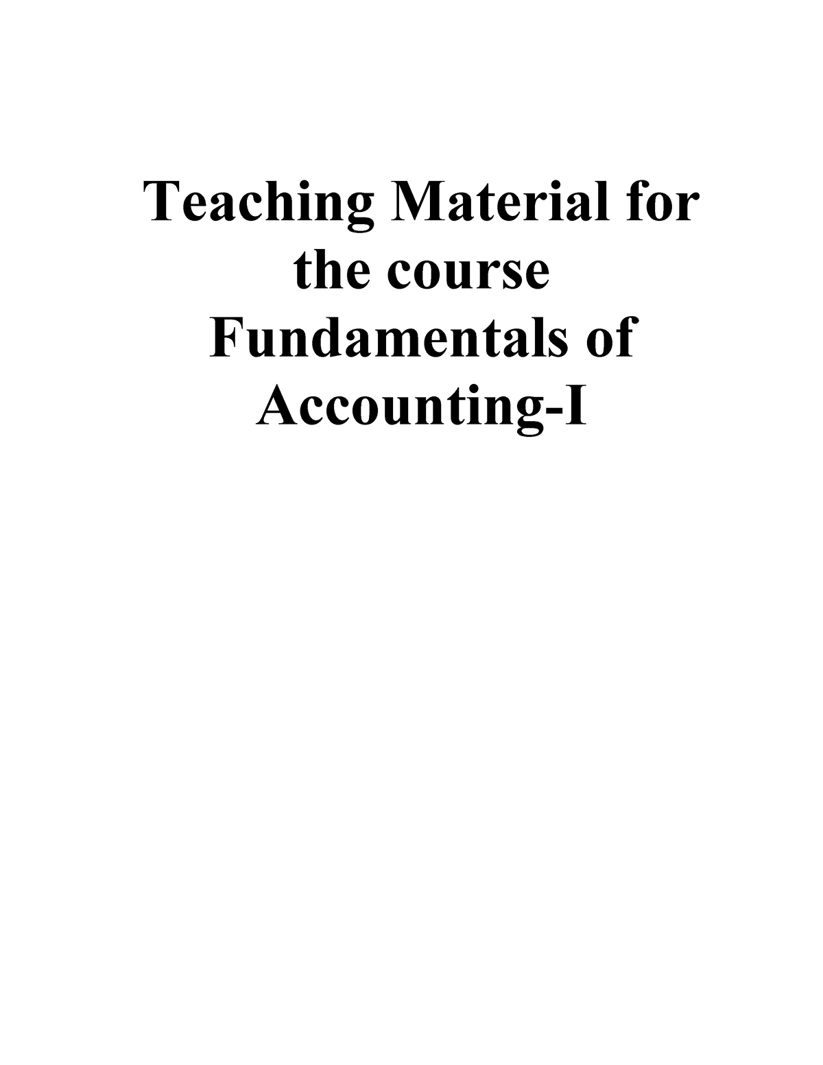 Fundamentals Of Accounting I Teaching Material For The Course Fundamentals Of Accounting I