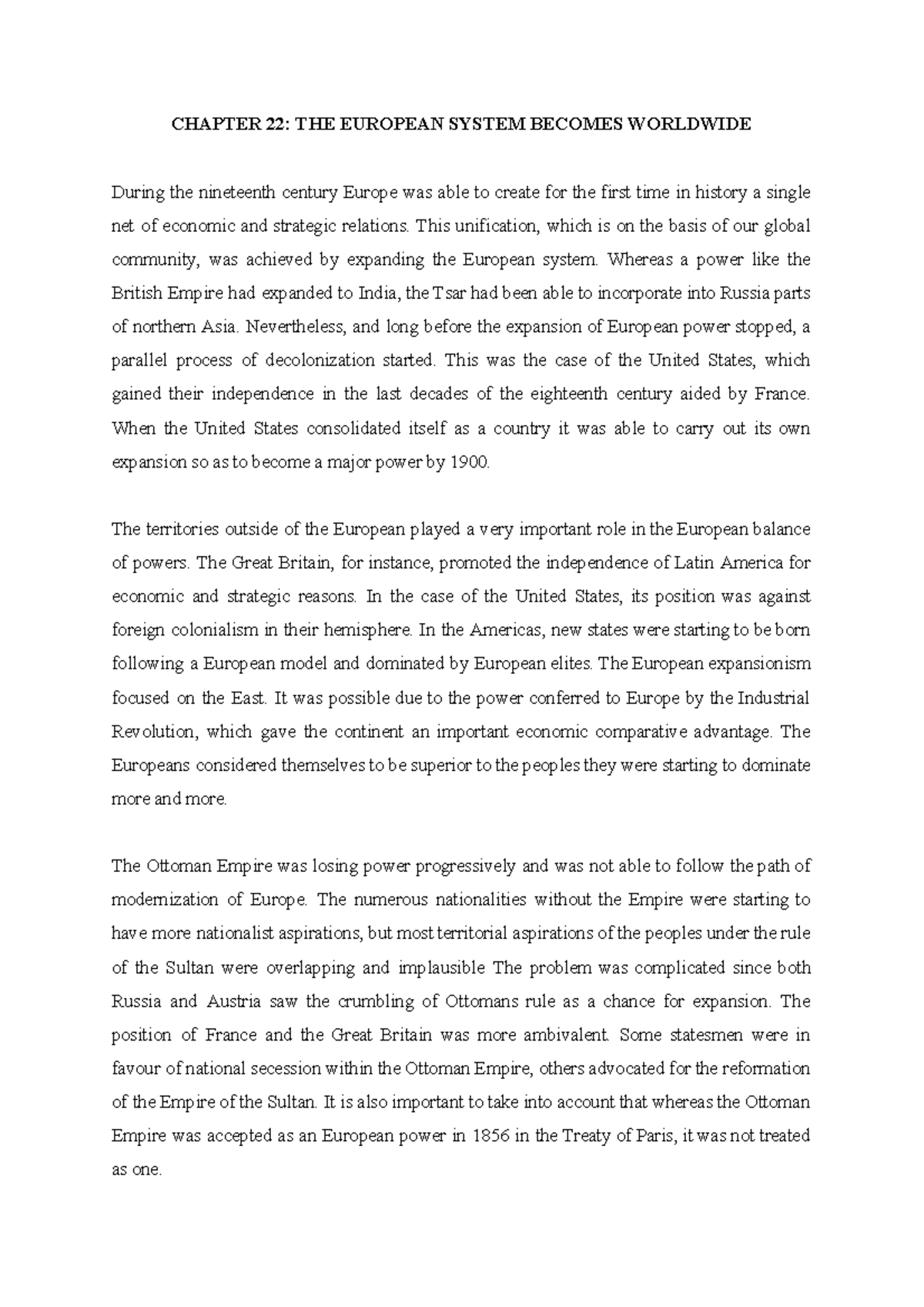 CHAPTER 22: THE EUROPEAN SYSTEM BECOMES WORLDWIDE THE EVOLUTION OF THE ...