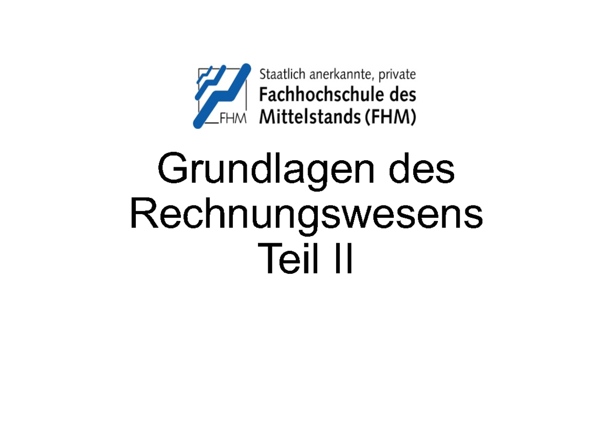 Grundlagen Des Rechnungswesen FHM Wefer 2021 KLR - Grundlagen Des ...