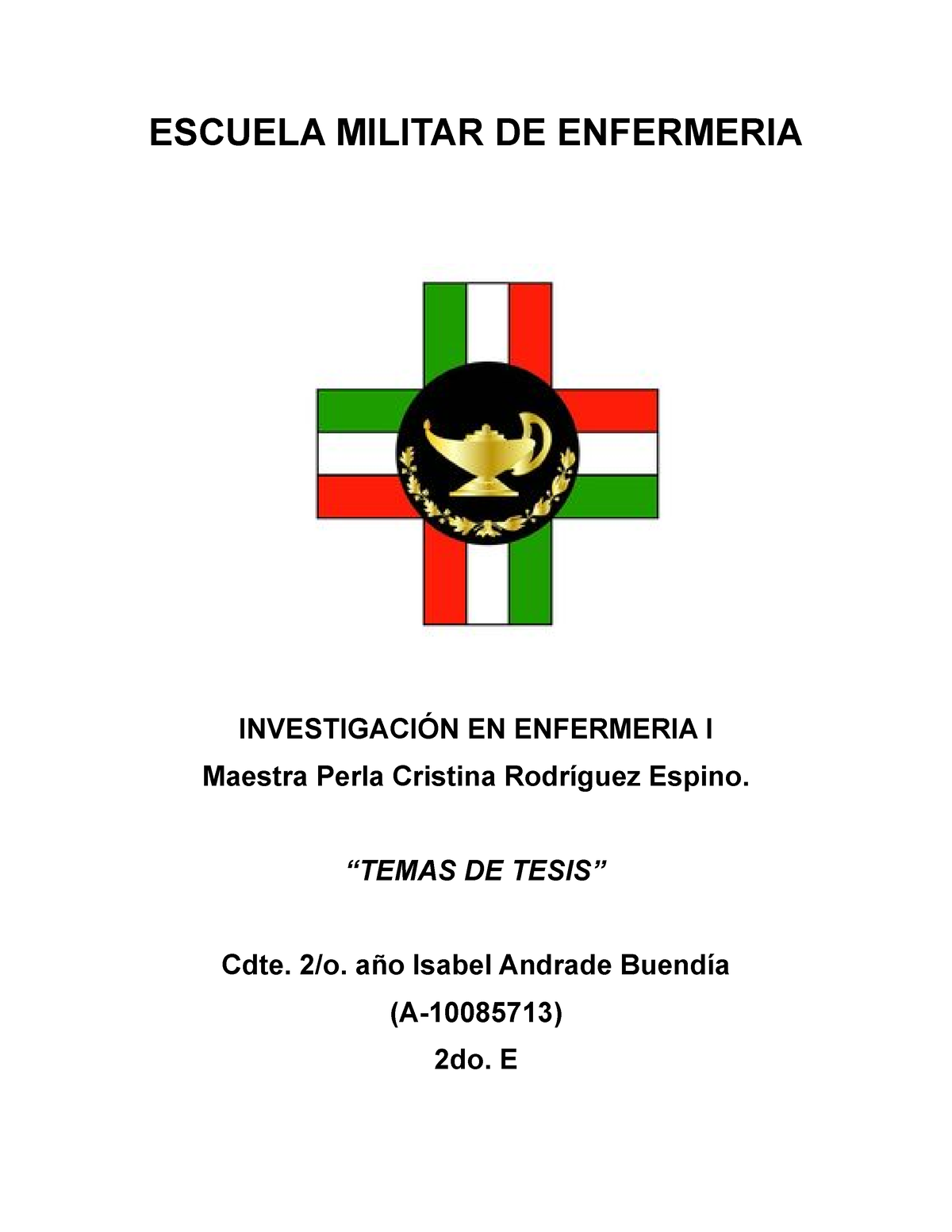 Temas DE Tesis Investigación - ESCUELA MILITAR DE ENFERMERIA ...