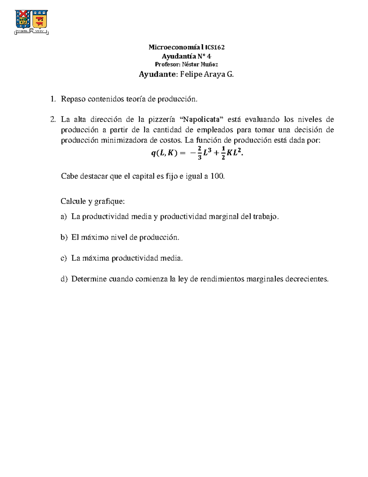 Ayudantía 4 Microeconomía L ICS162 - MicroeconomÌa L AyudantÌa N∞ 4 ICS ...