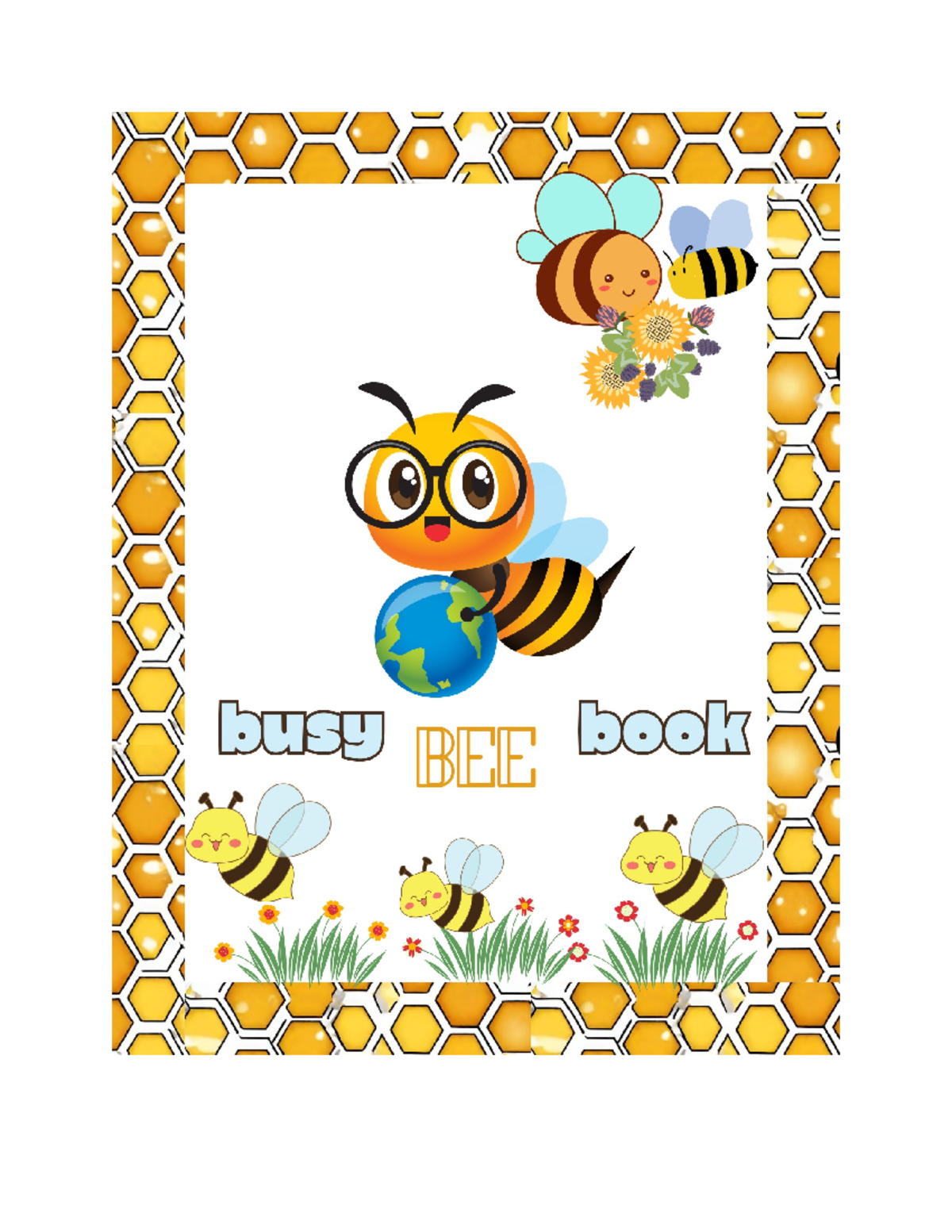 Busy Bee Book - book - busy BEE book busy BEE book This book belongs to ...