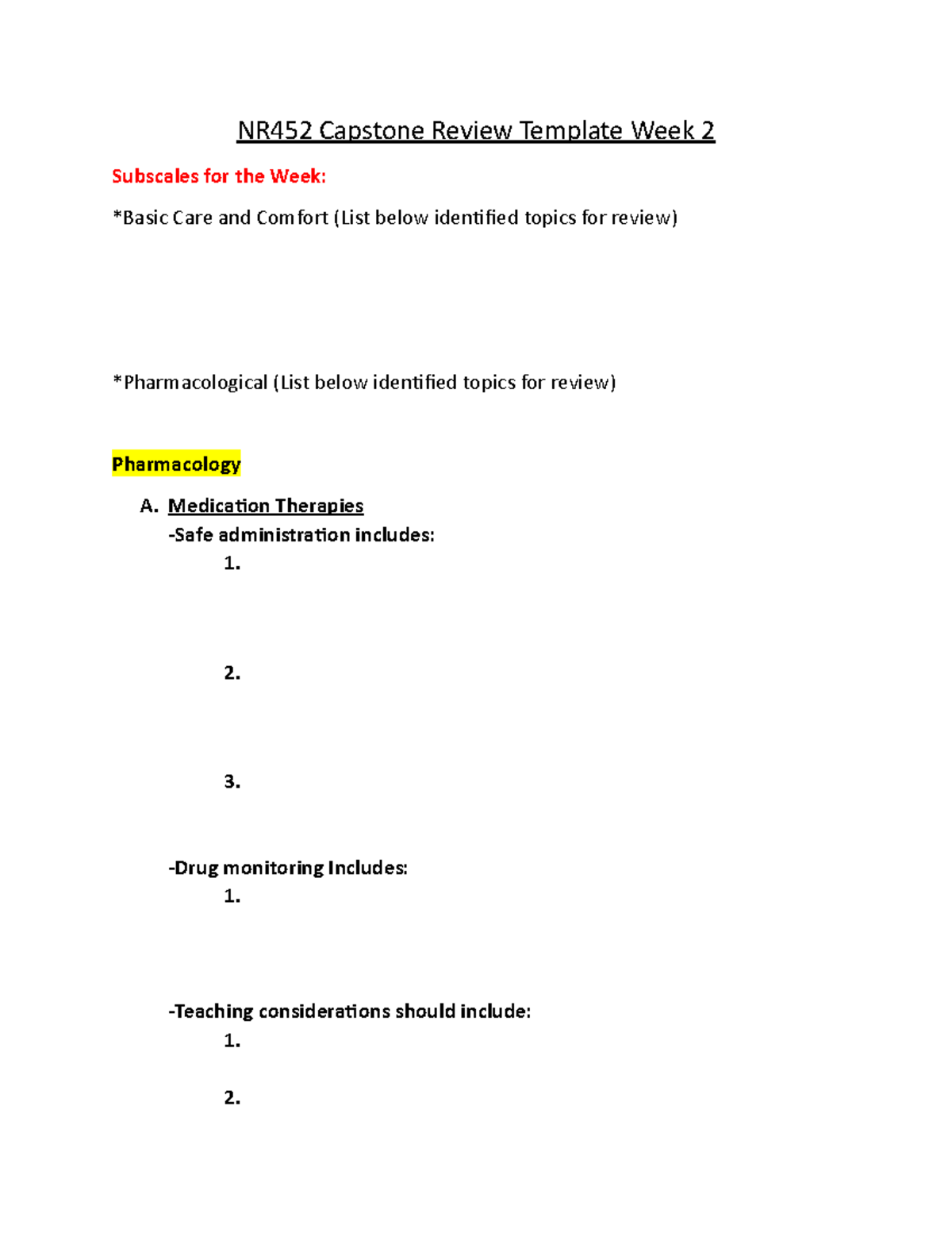 NR452 Capstone Review Template Week 2 Medication Therapies Safe