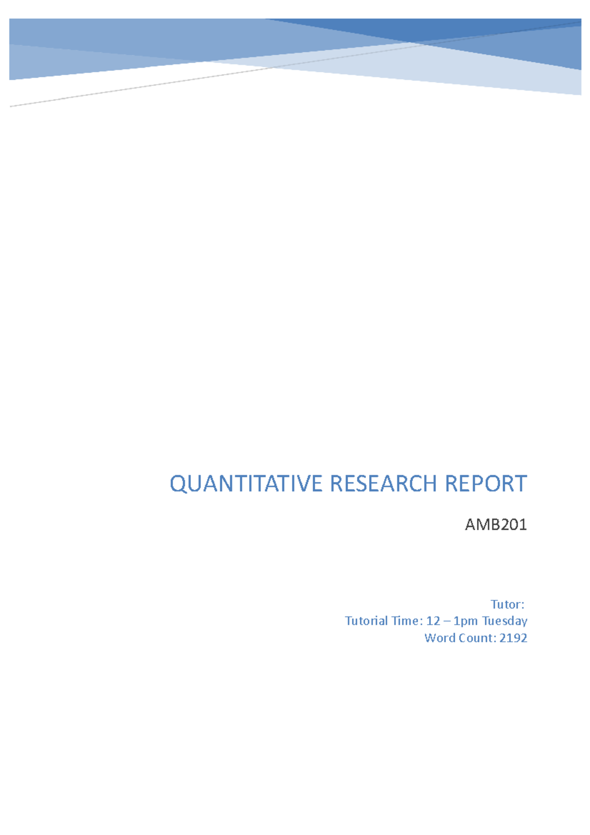 Quantitative Report Grade 6 QUANTITATIVE RESEARCH REPORT AMB201