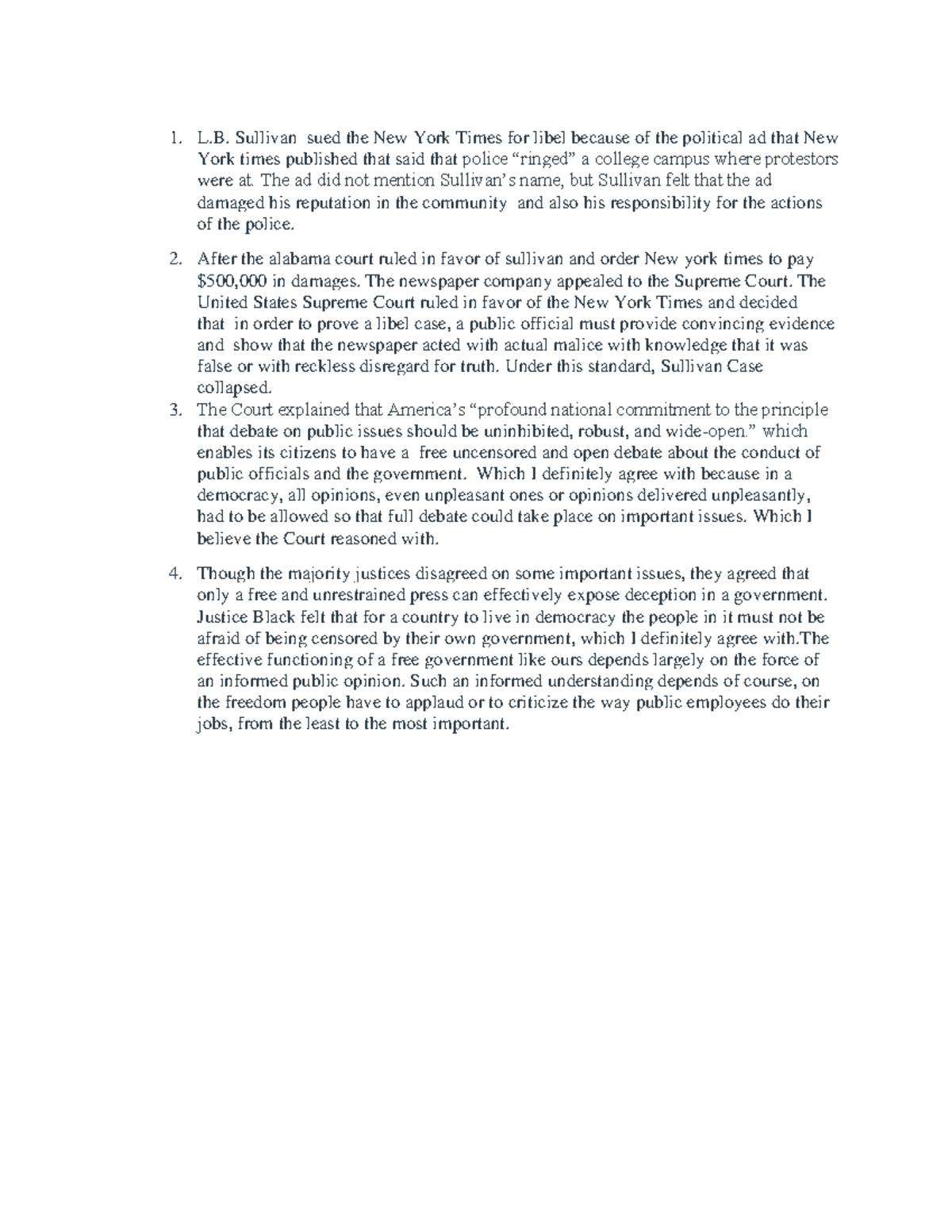 New York Times v Sullivan L. Sullivan sued the New York Times for