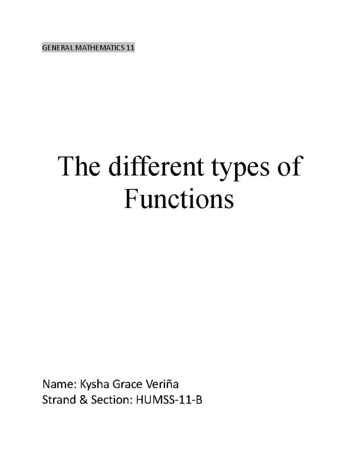 Gen Math 11 Functions Copy GENERAL MATHEMATICS 11 The Different