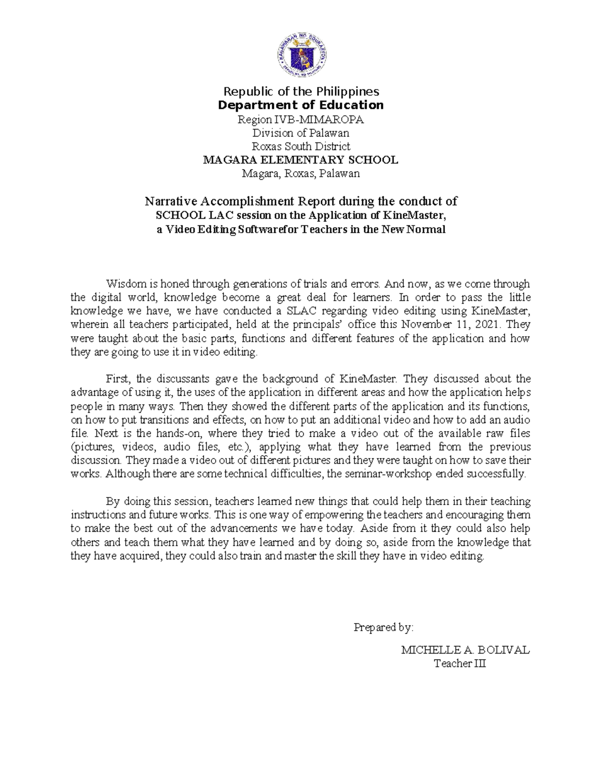 Narrative report kinemaster - Republic of the Philippines Department of ...