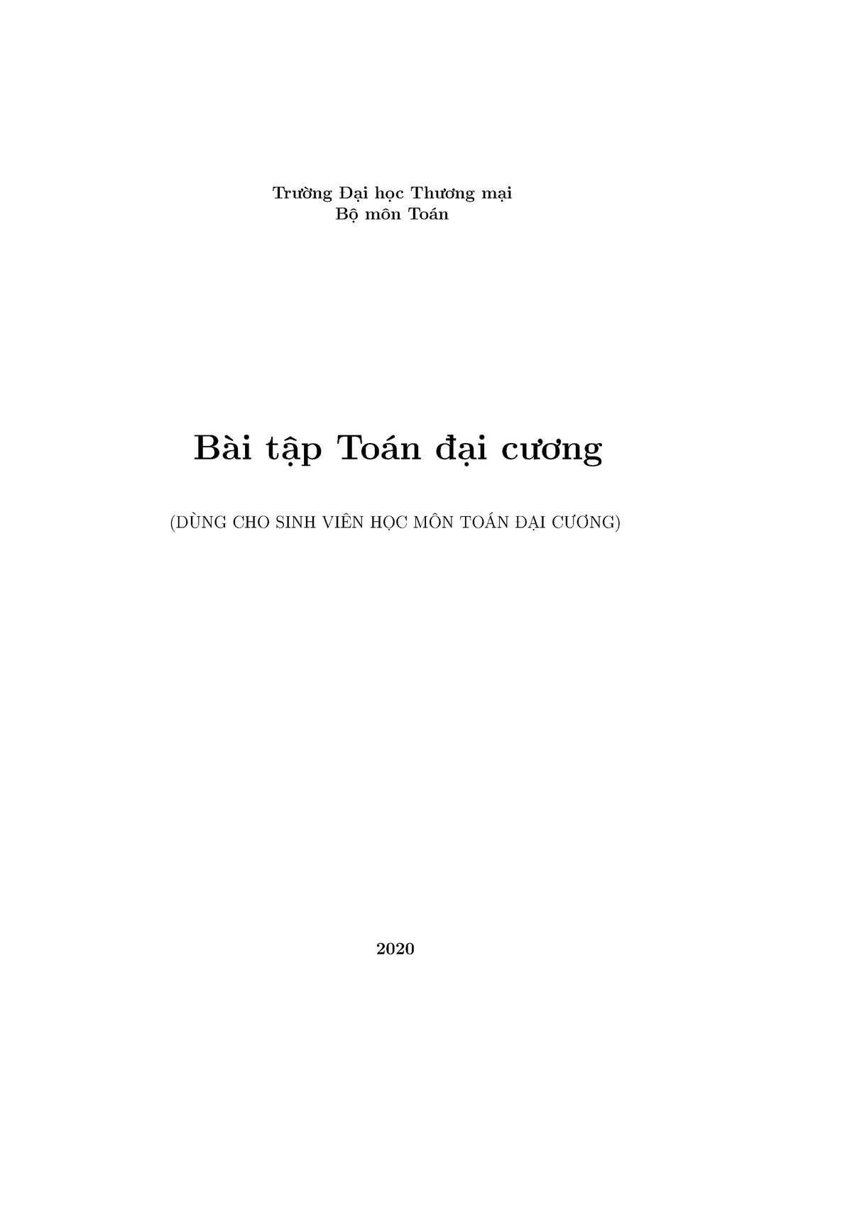 Baitap Toan Dai Cuong 10 2020 - Trường Đại Học Thương Mại Bộ Môn Toán ...