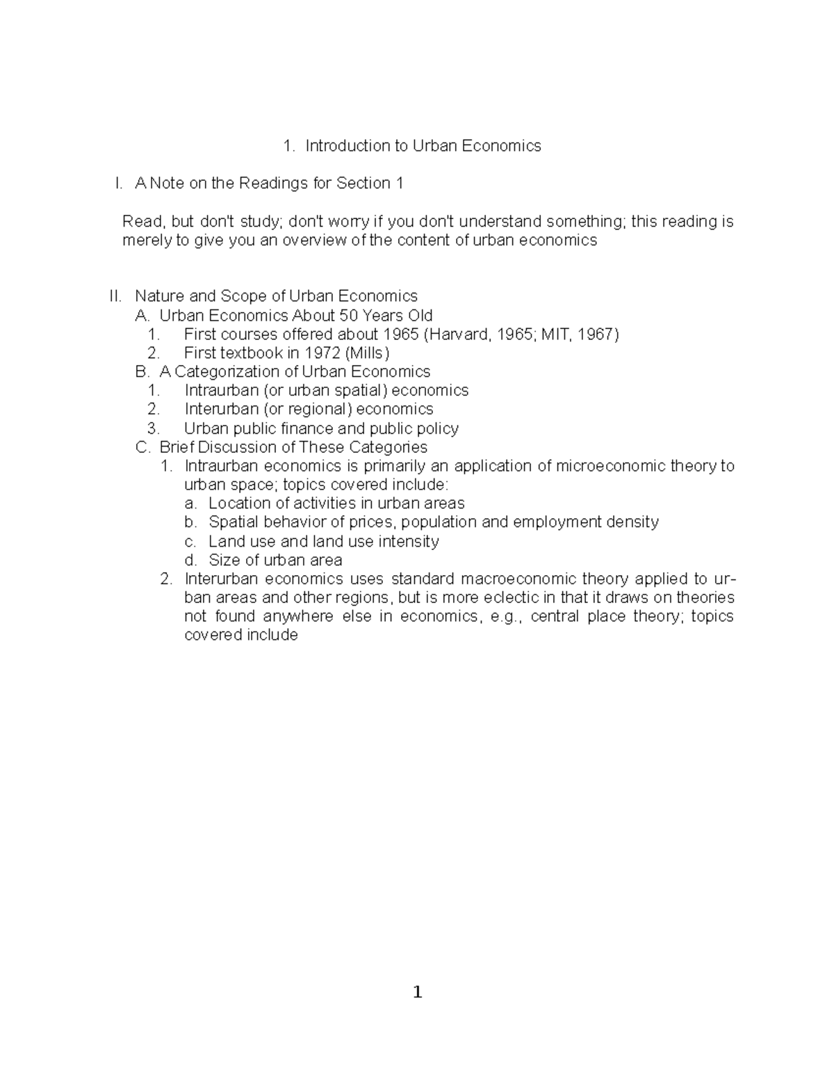 Section 1 Notes - Introduction to Urban Economics I. A Note on the