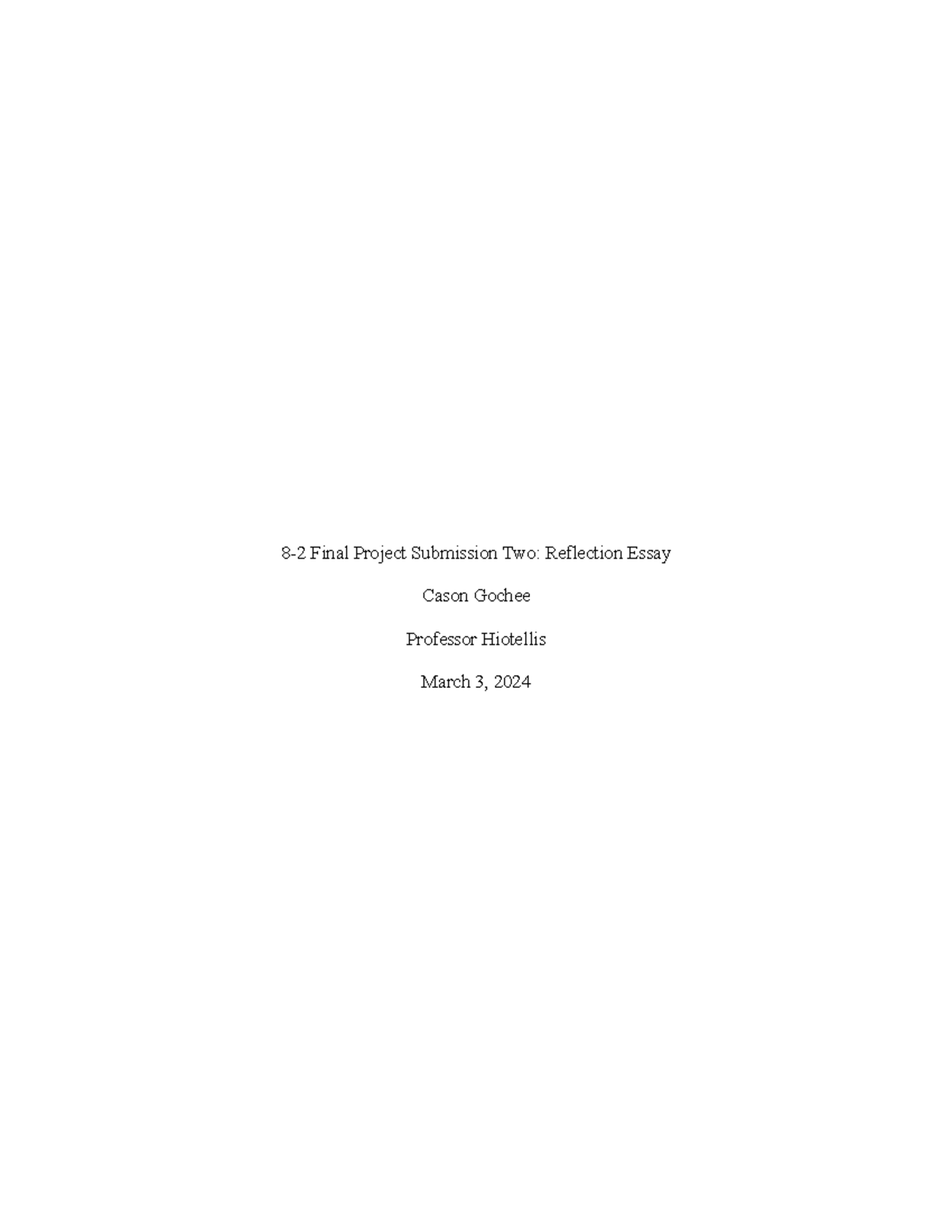 8-2 Final Submittion Two - Reflection Essay - 8-2 Final Project ...