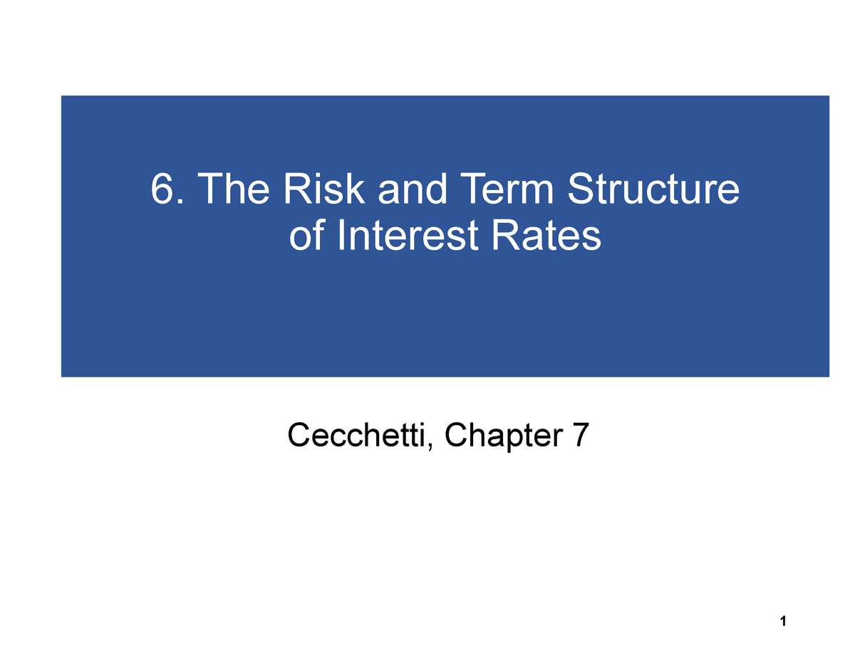 Risk And Term Structure Of Interest Rate - 6. The Risk And Term ...