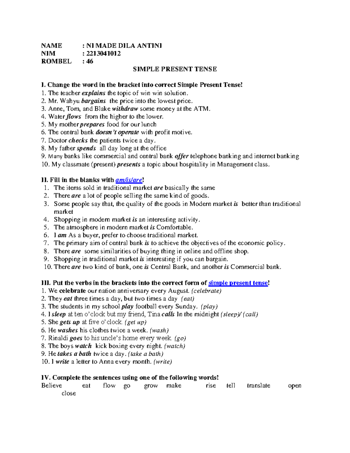 Simple Present Tense - NAME : NI MADE DILA ANTINI NIM : 2213041012 ...