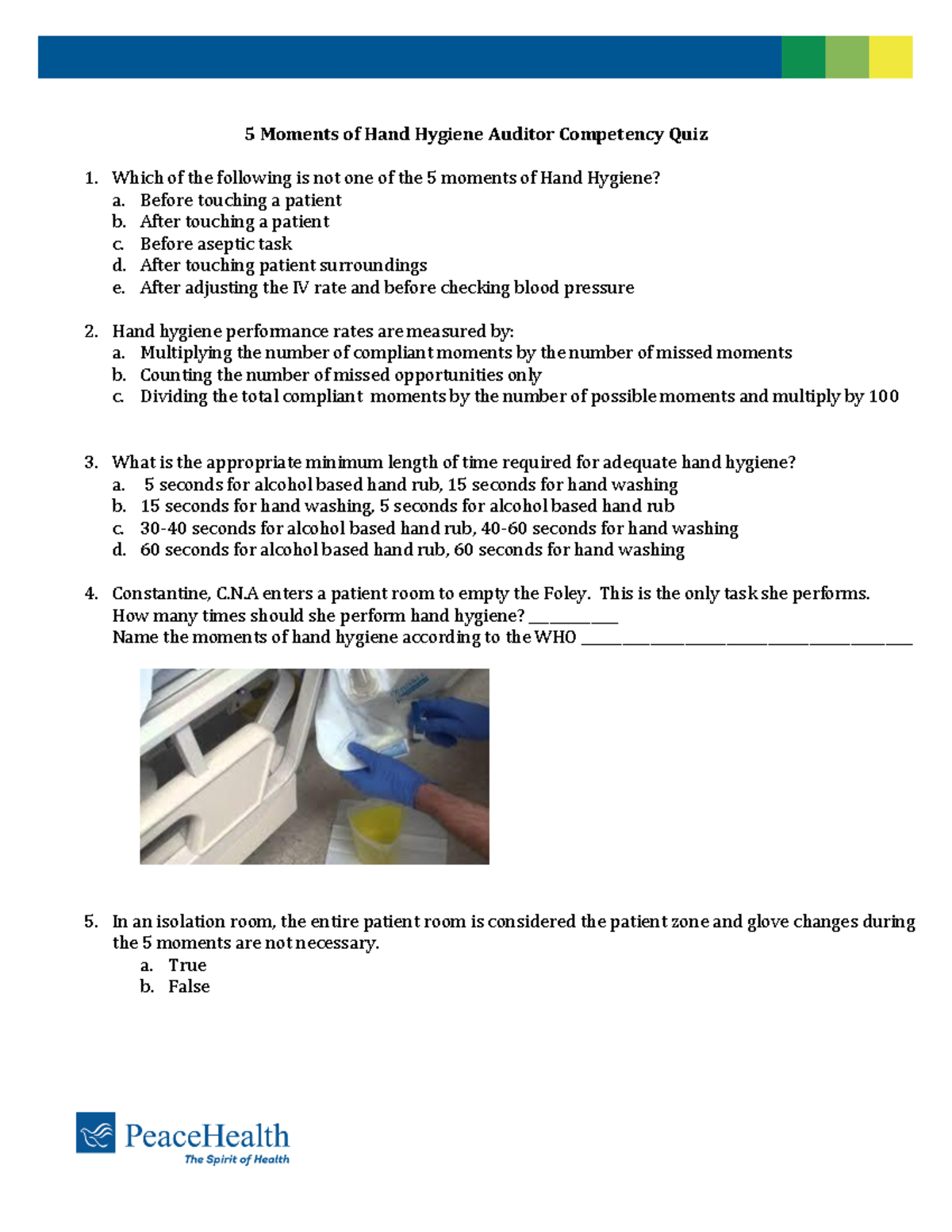 Auditor quiz Are simple easy to read 5 Moments of Hand Hygiene