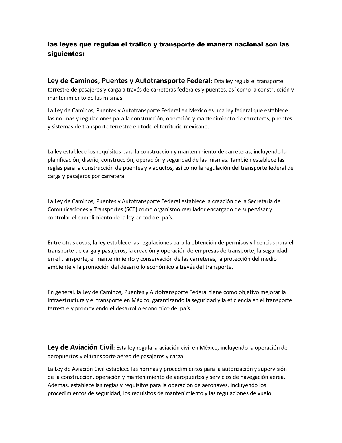 Las leyes que regulan el tráfico y transporte de manera nacional son