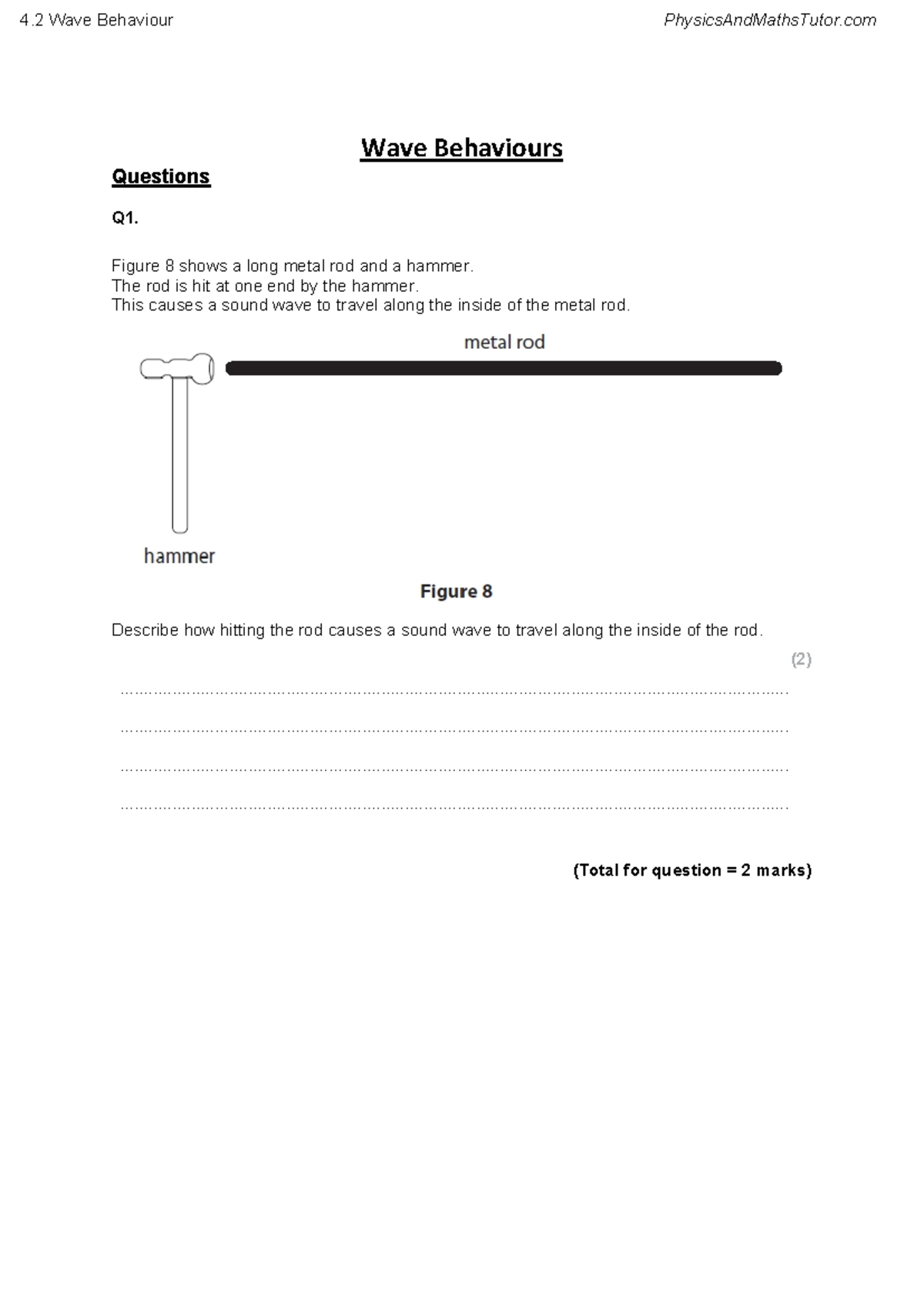 4.2 Wave Behaviour - To practice with :) - Wave Behaviours Questions Q1 ...