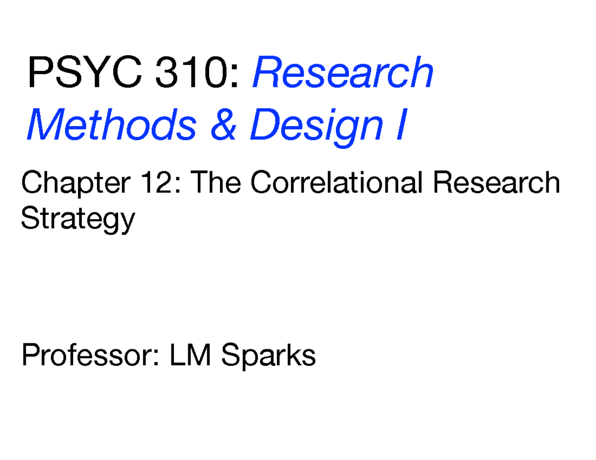 Chapter 12 - Lecture notes 8 - PSYC 310: Research Methods & Design I ...