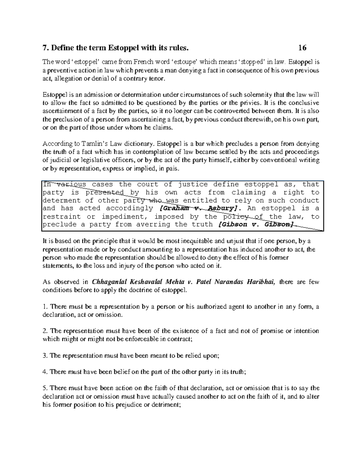 7 nothing 7. Define the term Estoppel with its rules. 16 The word