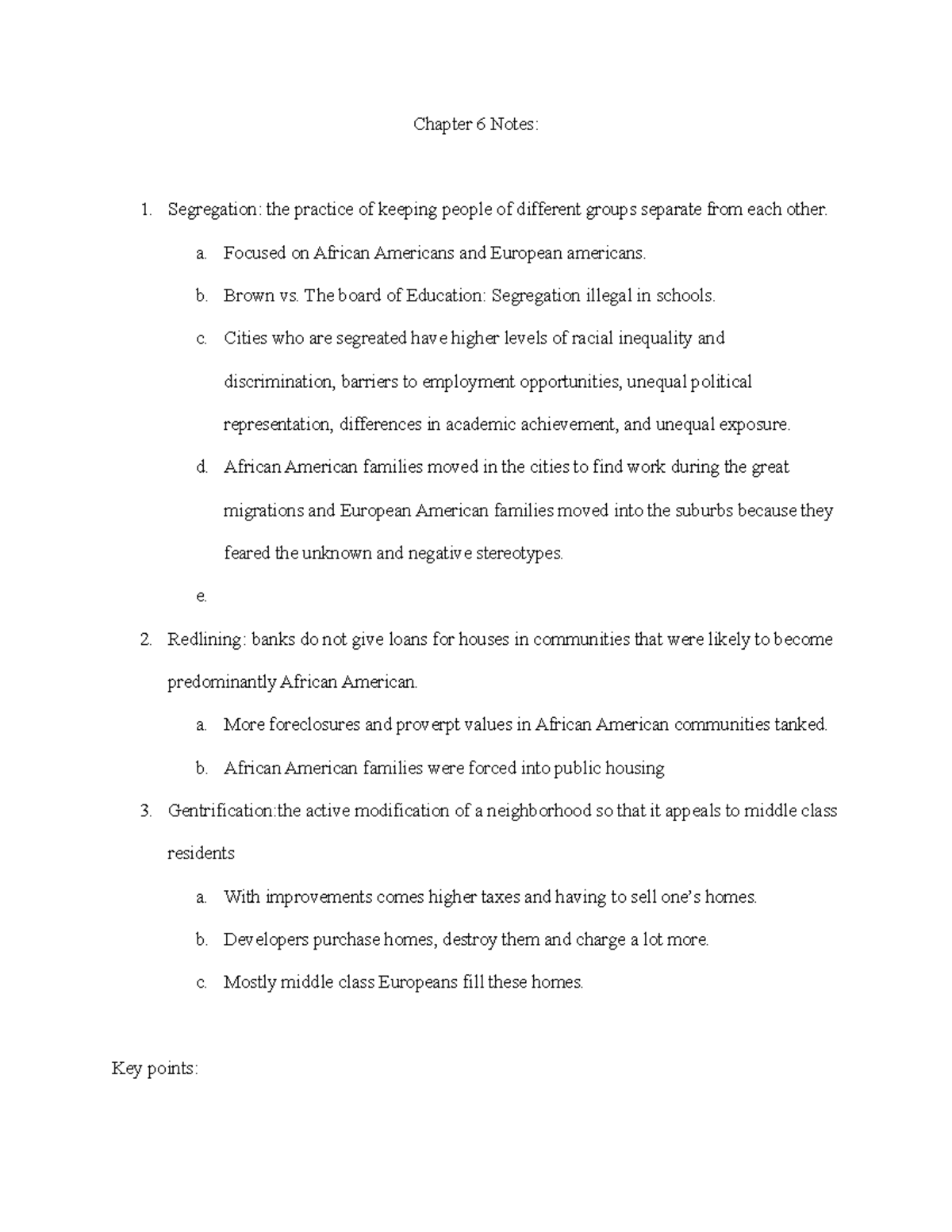 Chapter 6 Notes - Chapter 6 Notes: 1. Segregation: the practice of ...