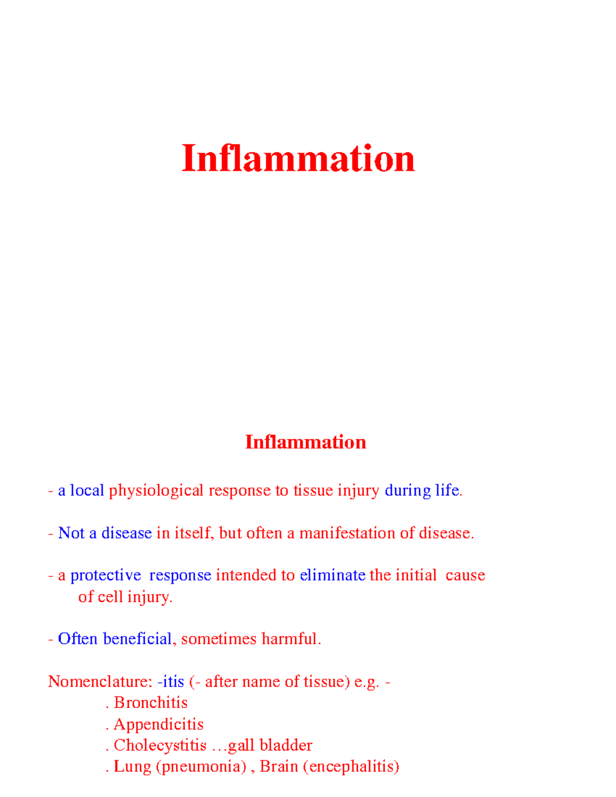 Inflammation - Inflammation Inflammation - a local physiological ...