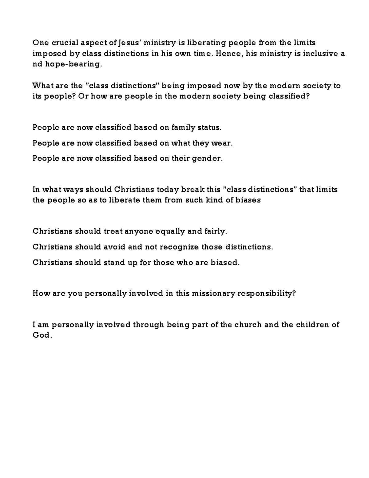 Missonary response One crucial aspect of Jesus’ ministry is