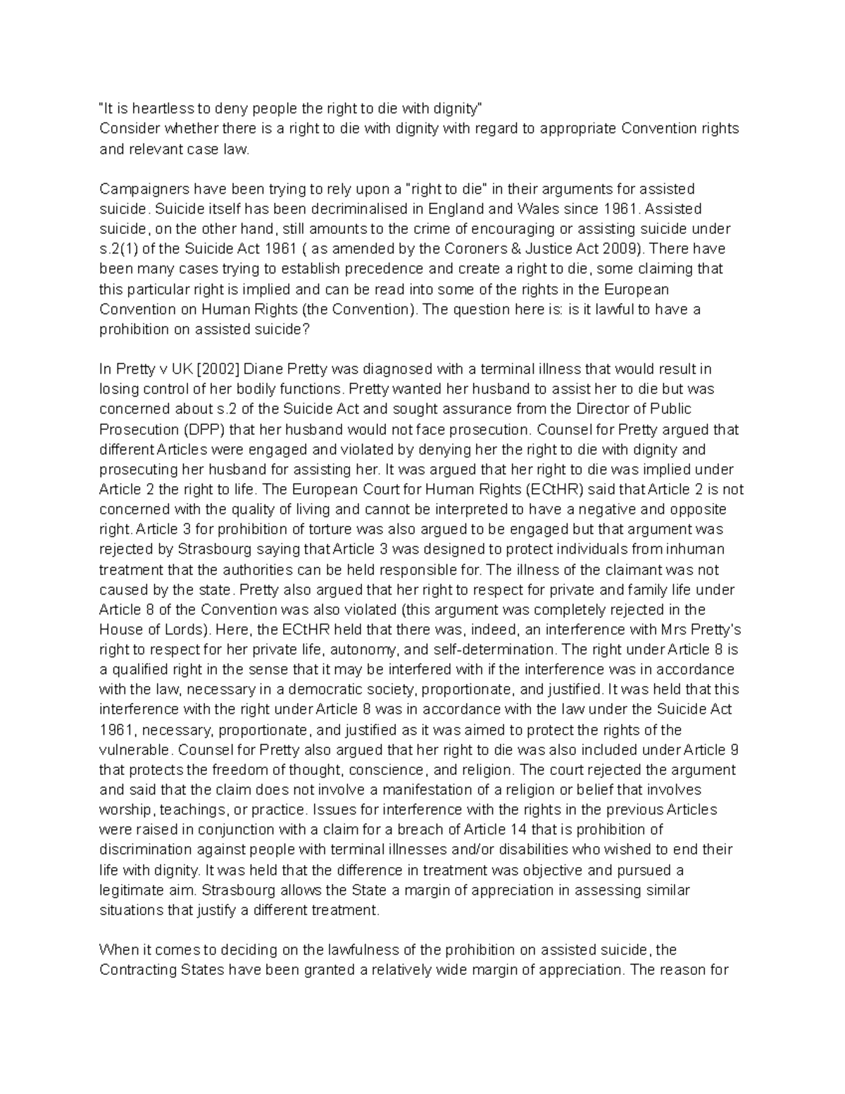 Right to Die - Lecture notes 2 - “It is heartless to deny people the ...