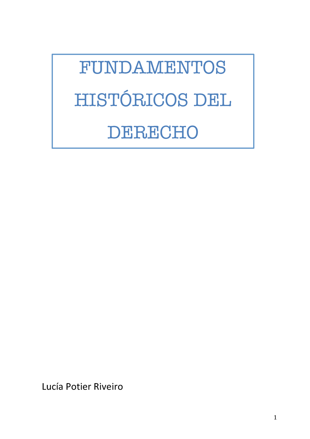 Apuntes Fundamentos Históricos Del Derecho - FUNDAMENTOS HISTÓRICOS DEL ...