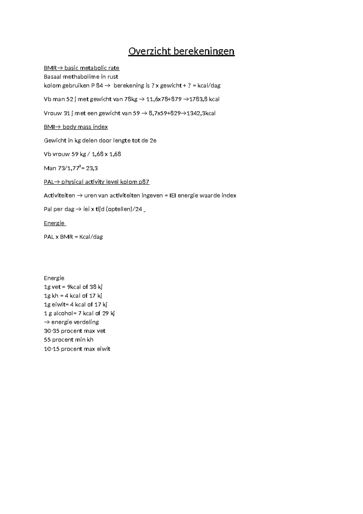 Overzicht berekeningen - Overzicht berekeningen BMR→ basic metabolic ...