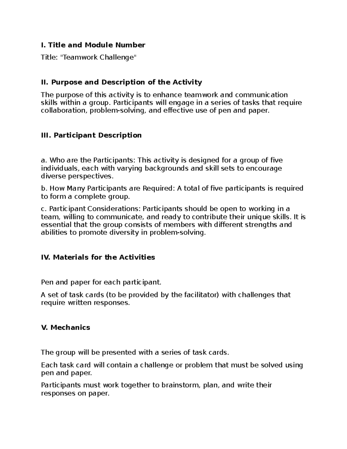 Group dynamics example - I. Title and Module Number Title: 