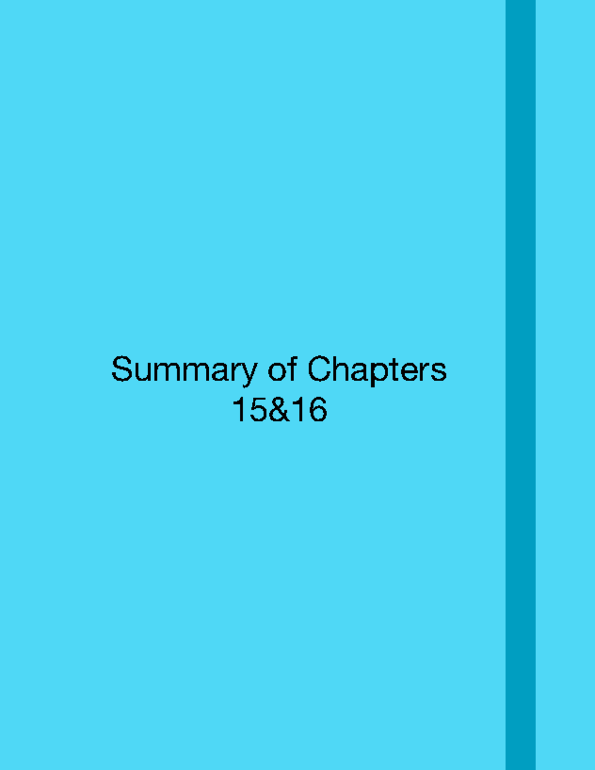 Updated Summary of chapter 15,16 and 17 - Summary of Chapters 15 ...