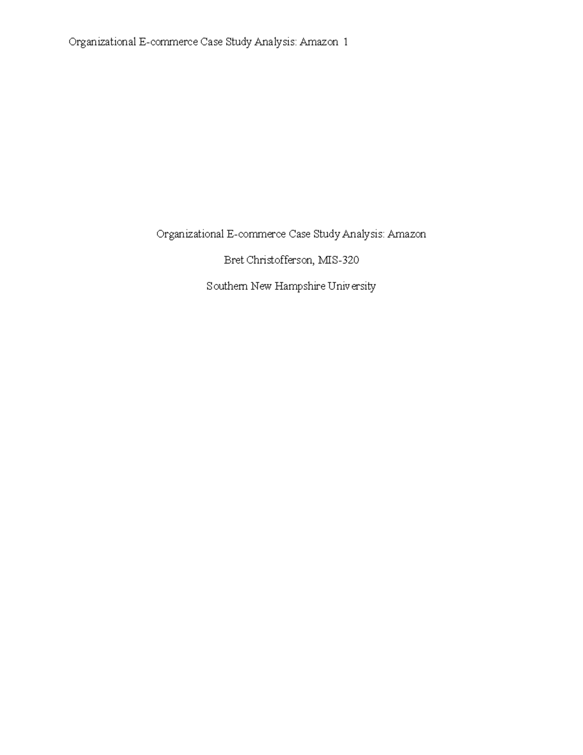 Organizational Case Study Analysis Amazon EBusiness