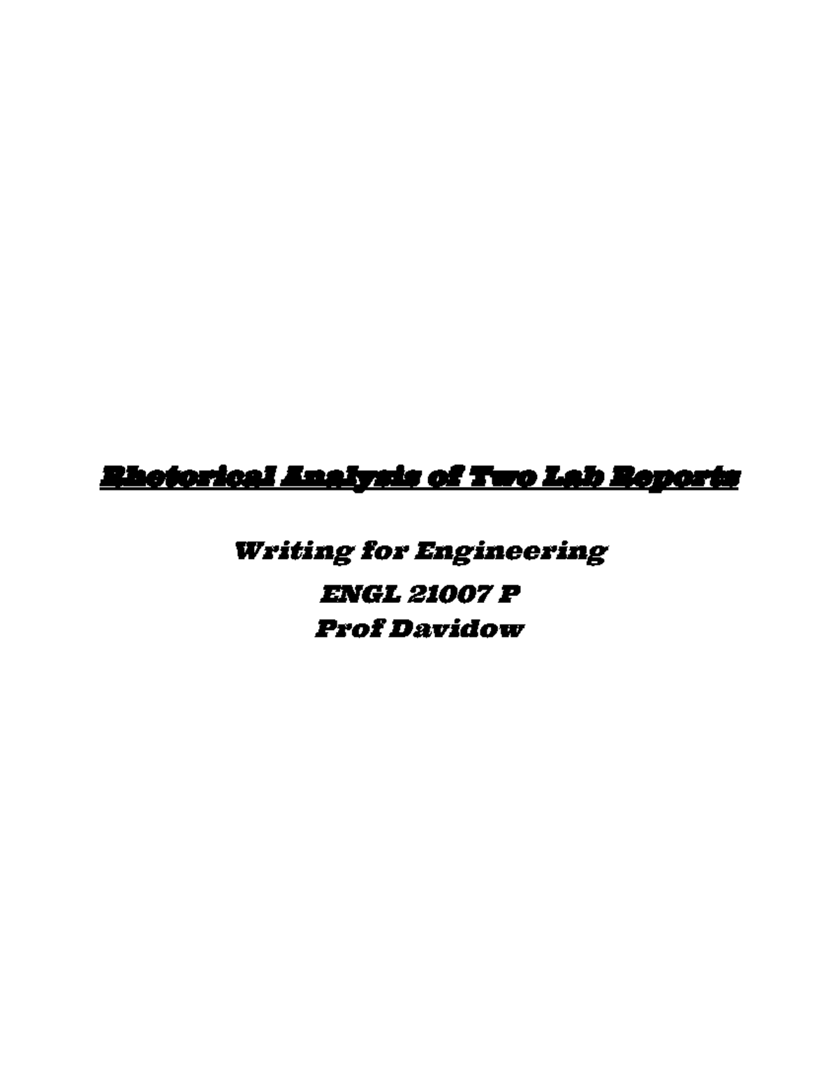 Lab Report analysis Rhetorical Analysis of Two Lab Reports Writing