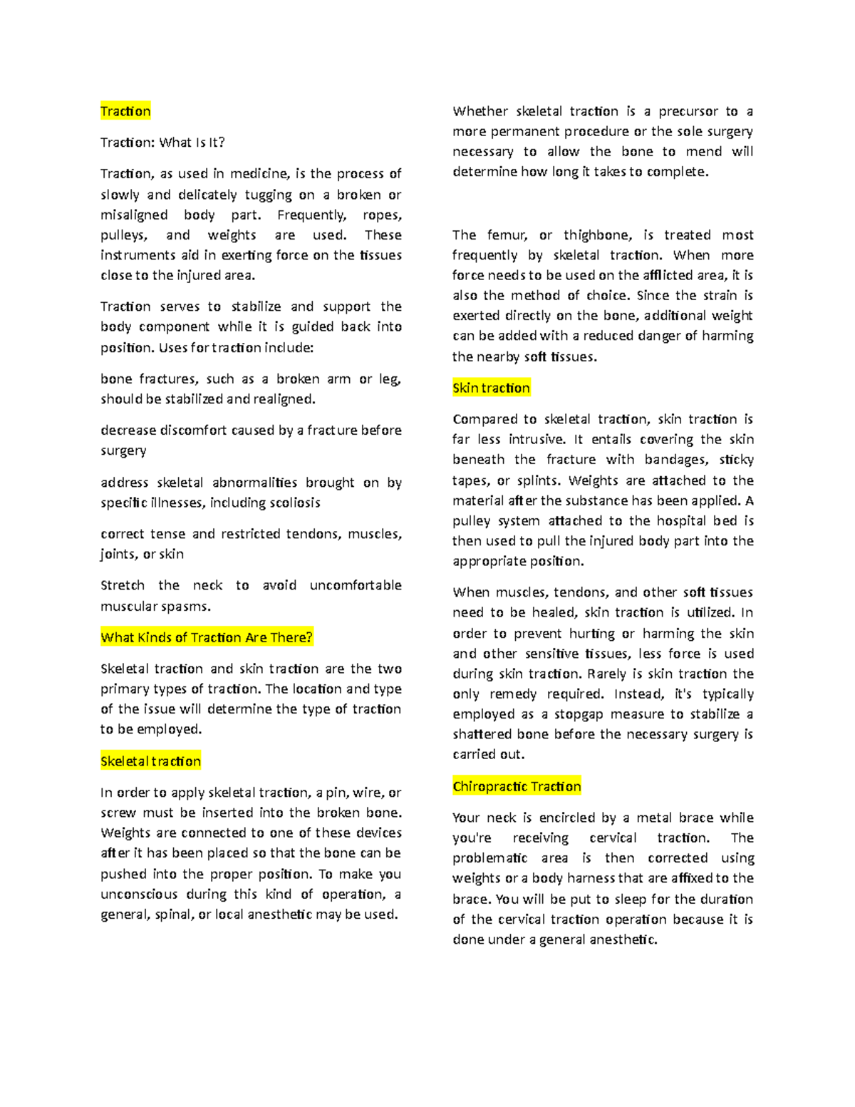 Traction Traction Traction What Is It? Traction, as used in medicine