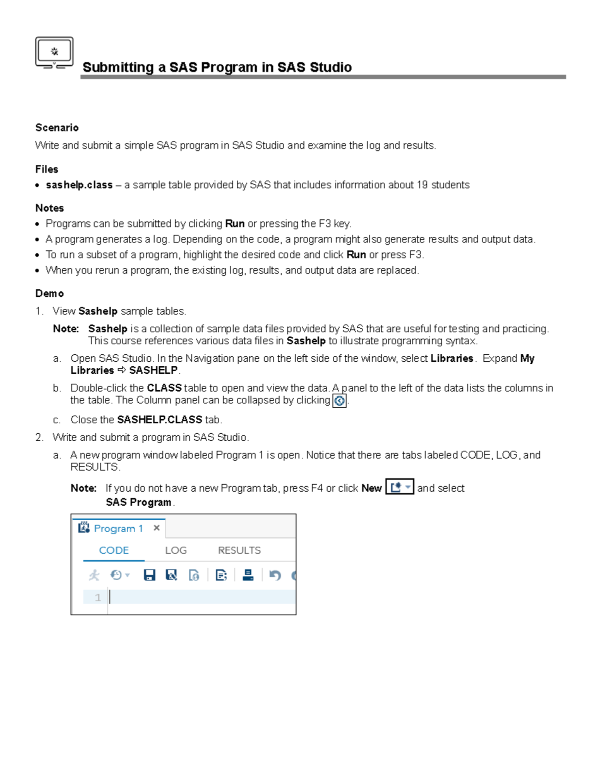 1 2 - Demo - Submitting a SAS Program in SAS Studio - Submitting a SAS ...