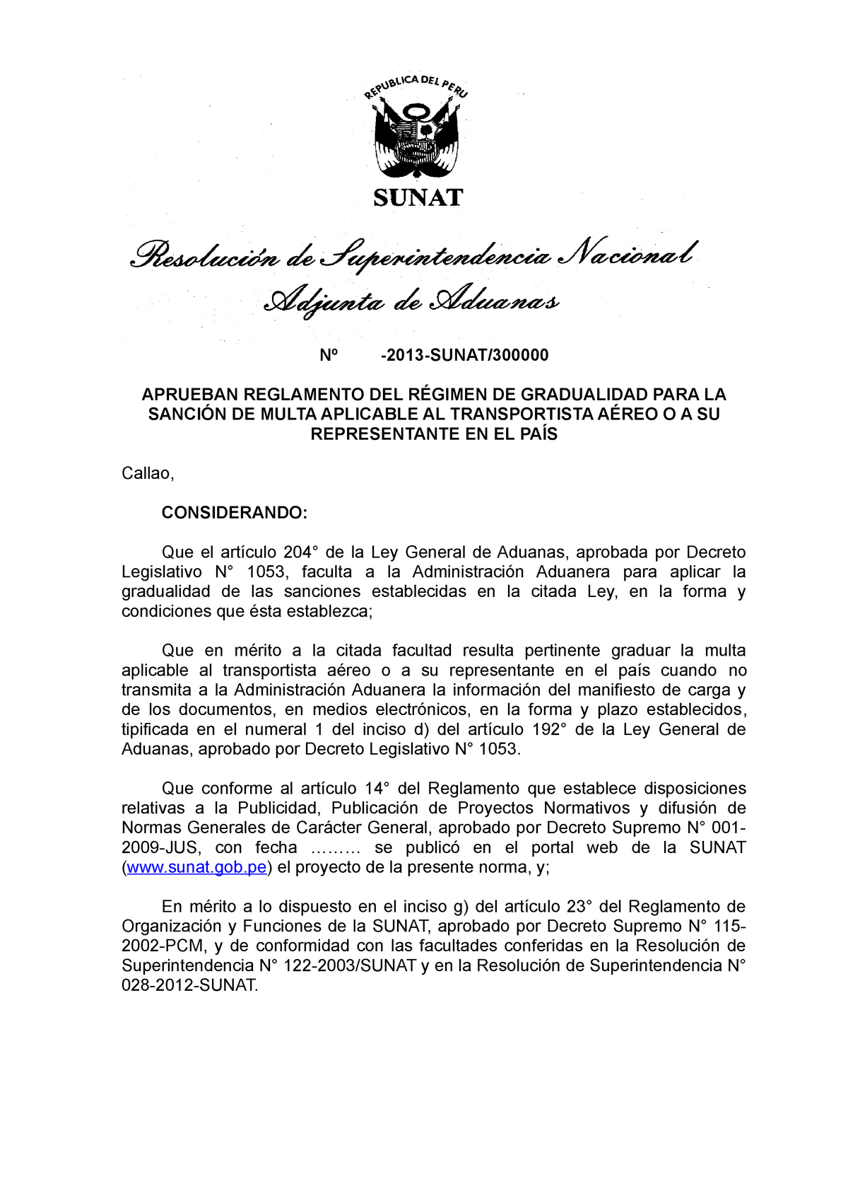 Proyecto-rsnaa Gradualidad-1 - Nº -2013-SUNAT/ APRUEBAN REGLAMENTO DEL ...