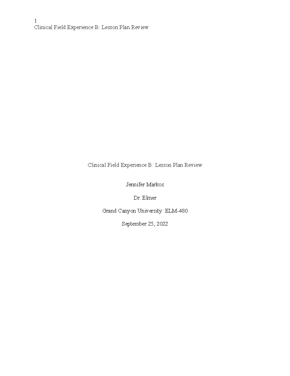 Clinical Field Experience A ELA Clinical Field Experience B Lesson