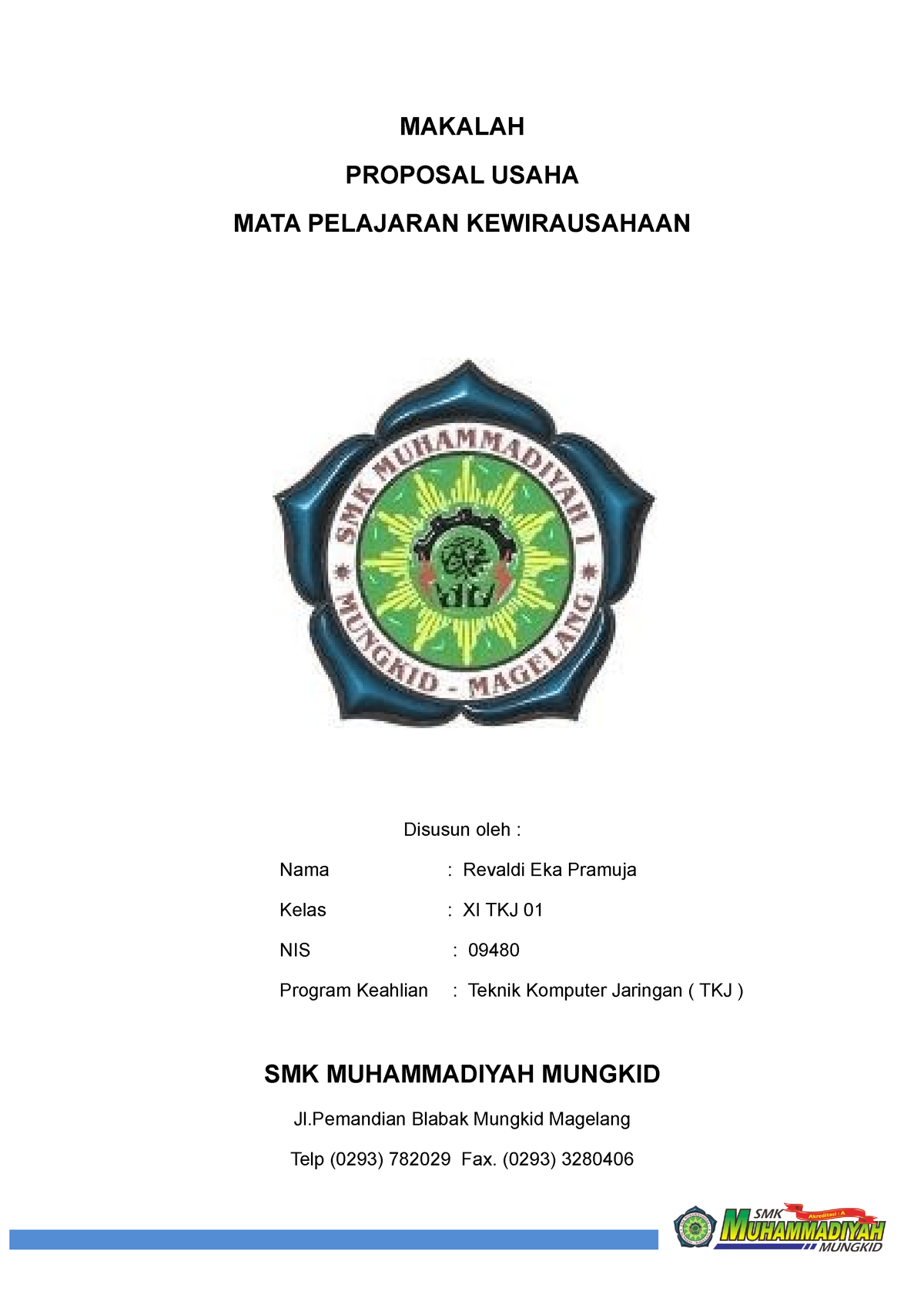 Makalah Proposal Usaha - MAKALAH PROPOSAL USAHA MATA PELAJARAN ...