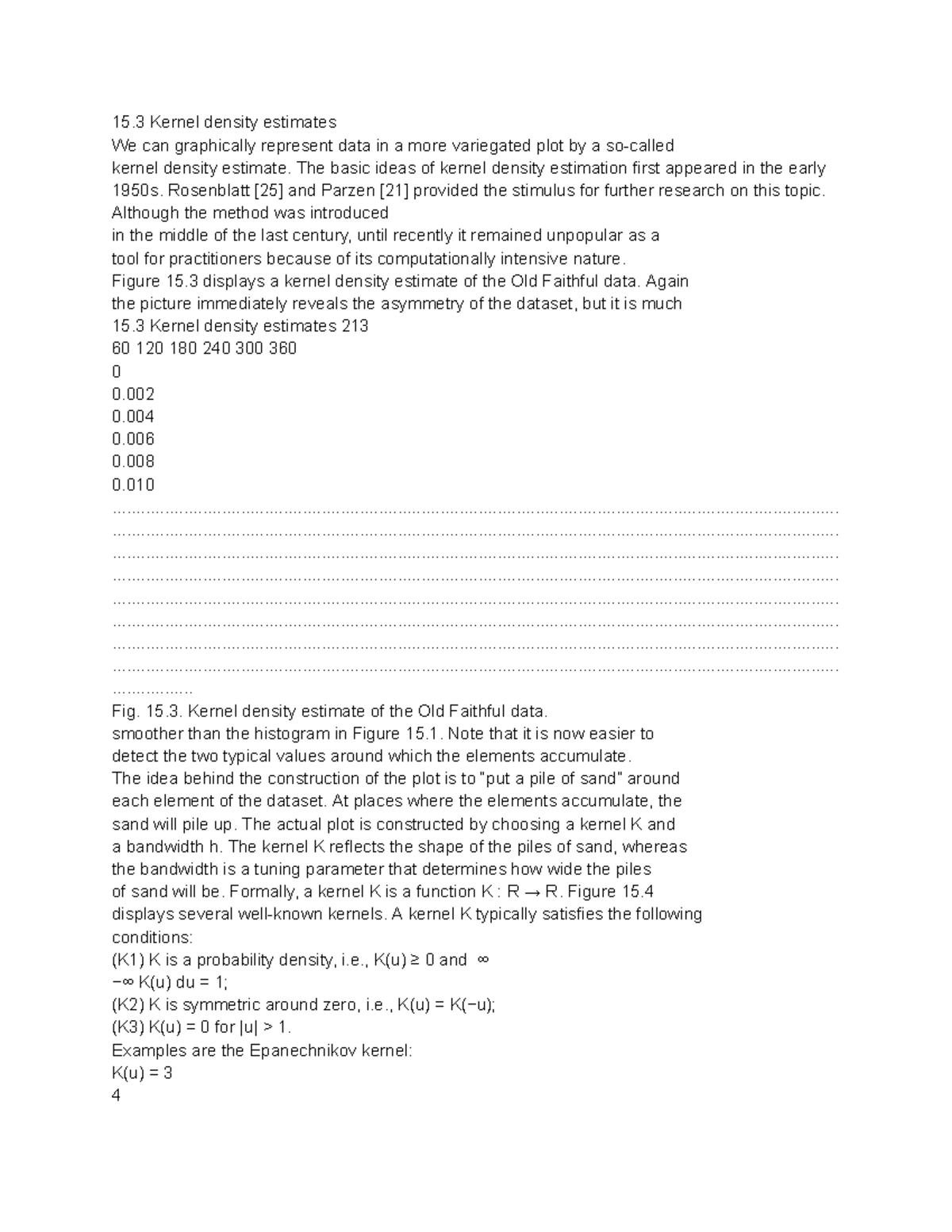 Sta4 - Prob and stats - 15 Kernel density estimates We can graphically ...