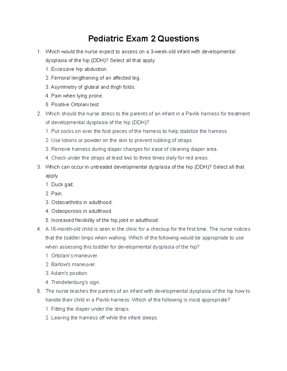 Pediatric Exam 2 Questions 2022 Pediatric Exam 2 Questions Which would the nurse expect to